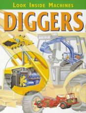 book cover of Diggers (Cutaway Book of) by Jon Richards