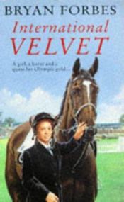 book cover of International Velvet by Bryan Forbes