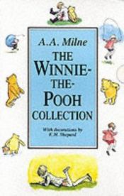 book cover of THE WORLD OF WINNIE THE POOH: ALL THE ORIGINAL CLASSIC STORIES ABOUT WINNIE THE POOH AND HIS FRIENDS by A. A. Milne