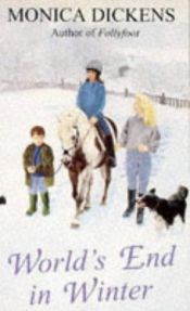 book cover of Worlds end in Winter by Monica Dickens