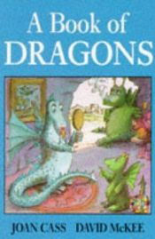 book cover of The Book of Dragons by David McKee