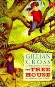 book cover of The Tree House by Gillian Cross