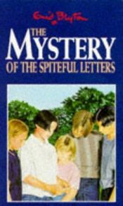 book cover of Mystery Series #4: The Mystery of the Spiteful Letters by Enid Blyton