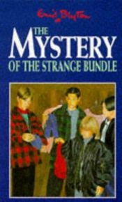 book cover of The mystery of the strange bundle by 에니드 블라이턴