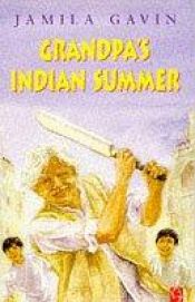 book cover of Grandpa's Indian Summer by Jamila Gavin