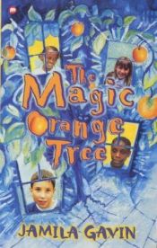 book cover of Magic Orange Tree by Jamila Gavin