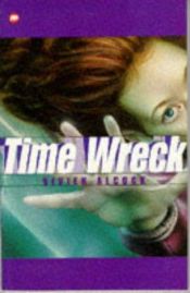 book cover of Time wreck by Vivien Alcock