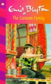 book cover of The caravan family by 伊妮·布來敦