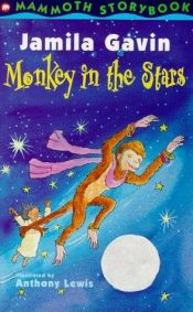 book cover of Monkey in the Stars (Mammoth Storybooks) by Jamila Gavin
