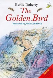 book cover of The Golden Bird (Yellow Banana Books) by Berlie Doherty