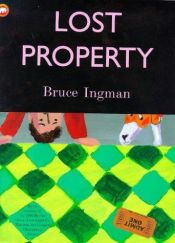 book cover of Lost Property by Bruce Ingman