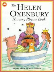 book cover of Helen Oxenbury Nursery Rhyme Book by Brian Alderson