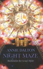 book cover of Night Maze by Annie Dalton