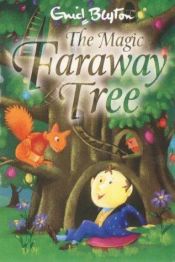 book cover of The Magic Faraway Tree by 伊妮·布来敦