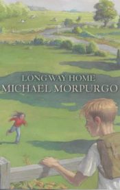 book cover of Long Way Home by Michael Morpurgo