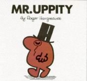 book cover of Mr.Uppity by Roger Hargreaves