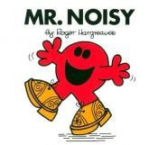 book cover of Mr. Noisy (Mr. Men Classic Library) by Roger Hargreaves