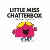 book cover of Little Miss Chatterbox by Roger Hargreaves