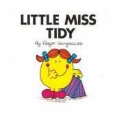 book cover of Little Miss Tidy (Little Miss Library) by Roger Hargreaves