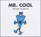 book cover of Mr. Cool (Mr. Men and Little Miss) by Roger Hargreaves