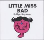 book cover of Little Miss Bad (Little Miss library) by Roger Hargreaves