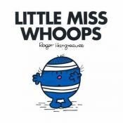 book cover of Little Miss Whoops by Roger Hargreaves