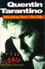 book cover of Quentin Tarantino by Wensley Clarkson