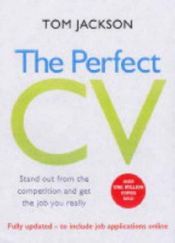 book cover of The Perfect C.V. by Tom Jackson