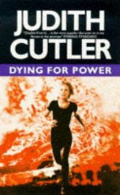 book cover of Dying for Power by Judith Cutler