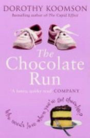 book cover of The Chocolate Run by Dorothy Koomson