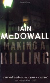 book cover of Making a Killing (Jacobson & Kerr) by Iain McDowall