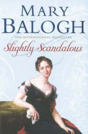 book cover of Slightly Scandalous by Мэри Бэлоу