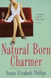book cover of Natural Born Charmer by Сюзън Елизабет Филипс