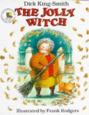 book cover of The Jolly Witch by Dick King-Smith