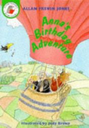 book cover of Anna's Birthday Adventure (Yellow Storybooks) by Allan Frewin Jones