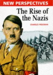 book cover of Rise of the Nazis (New Perspectives) by Charles Freeman