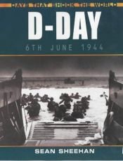 book cover of D-Day (Days That Shook the World) by Sean Sheehan