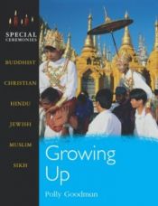 book cover of Growing up (Special Ceremonies) by Polly Goodman