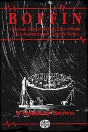 book cover of Boffin: A Personal Story of the Early Days of Radar, Radio Astronomy and Quantum Optics by R. Hanbury Brown