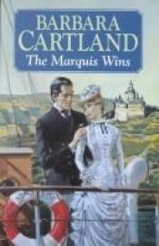 book cover of The Marquis Wins (Ulverscroft Romance) by Barbara Cartland