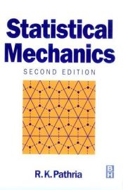book cover of Statistical mechanics by R. K. Pathria