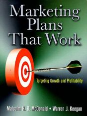 book cover of Marketing plans that work : targeting growth and profitability by Malcolm McDonald