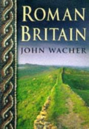 book cover of Roman Britain by John Wacher