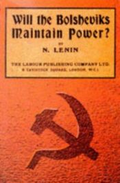 book cover of Will the Bolsheviks Maintain Power by Lenin