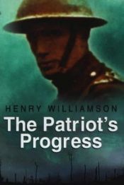 book cover of The Patriot's Progress by Henry Williamson