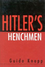 book cover of Tutti gli uomini di Hitler by Guido Knopp