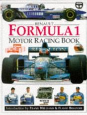 book cover of Formula 1 Motor Racing Book by Xavier Chimits