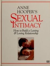 book cover of Anne Hoopers Sexual Intimacy How to Buil by Anne Hooper