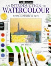 book cover of Introduction to Water Color by Ray Smith