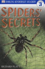 book cover of Spiders' Secrets (DK Readers) by DK Publishing